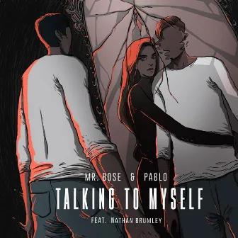 Talking To Myself by PABLO