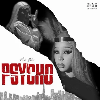 Psycho by Nadia Stone