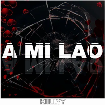 A mi lao by Kiillyy