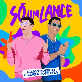 Só um Lance by Guga Meyra & Duas Medidas