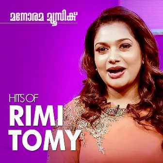 Hits of Rimi Tomy by Rimi Tomy