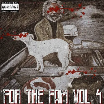 For the Fam, Vol. 4 by The Shark