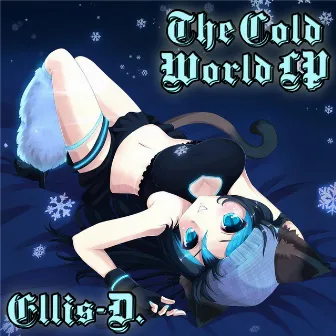 The Cold World LP by Ellis-D.