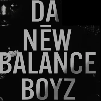 DA NEW BALANCE BOYZ by World War Polo