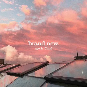 Brand New by SGV