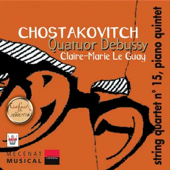 Chostakovitch : Quatuors à cordes No. 15, Quintette pour piano, vol. 6 by Christophe Collette