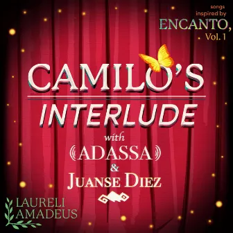 Camilo's Interlude by Laureli Amadeus