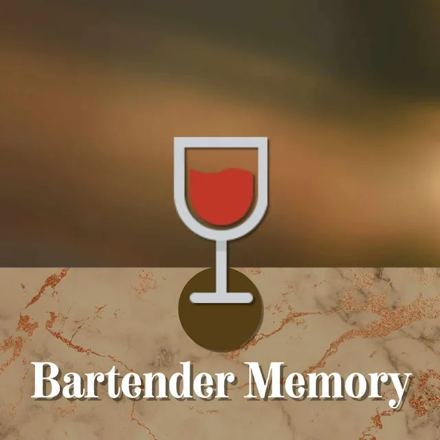 Bartender Memory