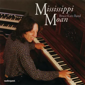 Mississippi Moan by Bruce Katz Band