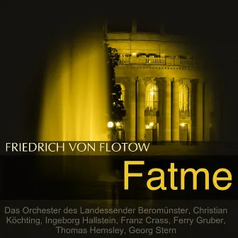 Flotow: Fatme by Georg Stern