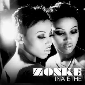 Ina Ethe by Zonke