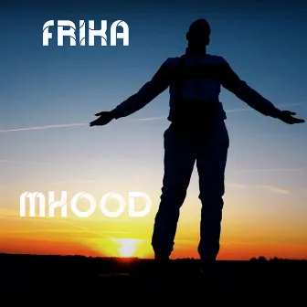 Mhood by Frika