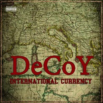 International Currency by Decoy