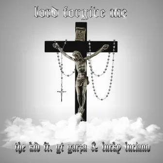 Lord Forgive Me (Remix) [feat. GT Garza & Lucky Luciano] by KID