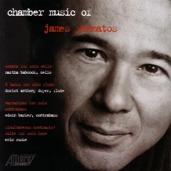 Chamber Musicof James Yannatos by Martha Babcock