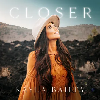 Closer by Kayla Bailey