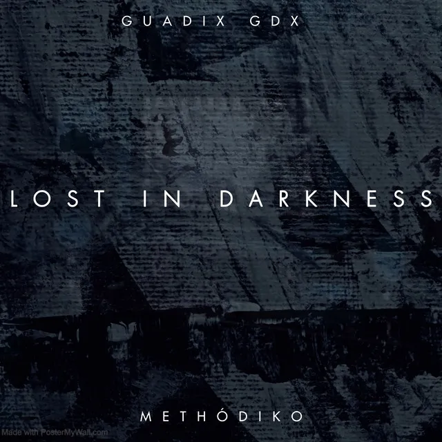 LOST IN DARKNESS