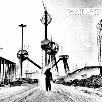 Modern Living by White Jazz