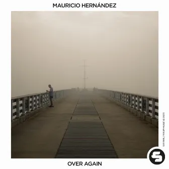 Over Again by Mauricio Hernandez