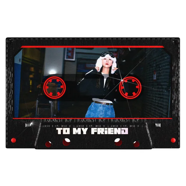 To My Friend (feat. J1NO)