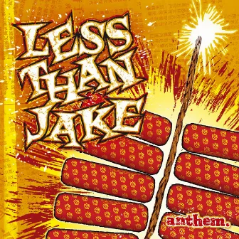 Anthem by Less Than Jake