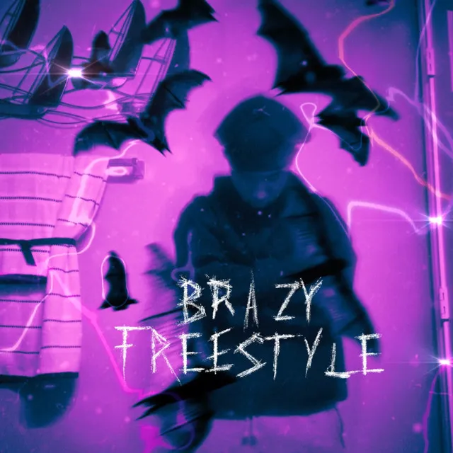 brazy (Freestyle)