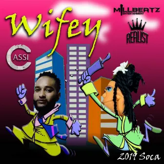 Wifey by Cassi