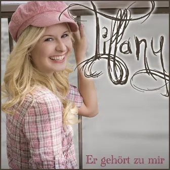 Er gehört zu mir by Tiffany