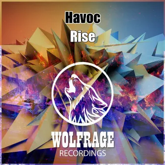 Rise by Havoc