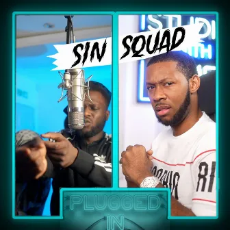 Sin Squad (SS) x Fumez The Engineer - Plugged In, Pt. 1 by Sin Squad (SS)