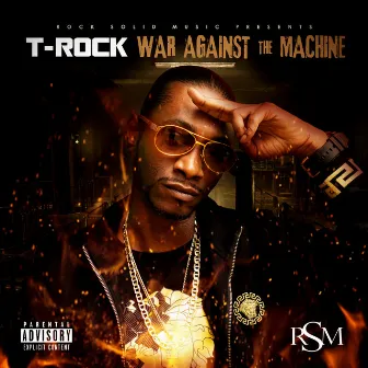 War Against the Machine by T-Rock