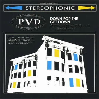 Down for the Get Down by PVD