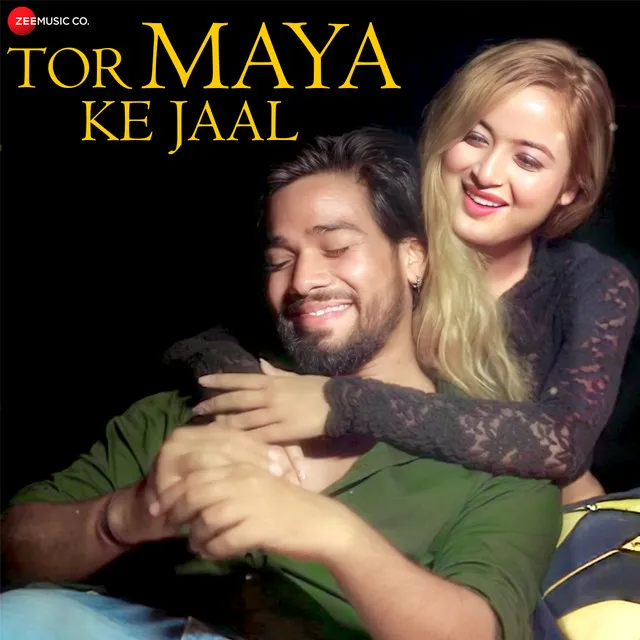 Tor Maya Ke Jaal