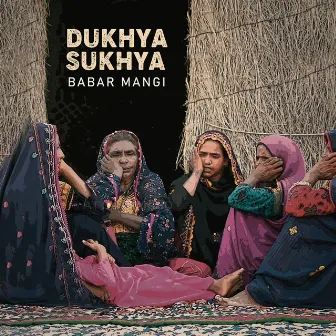 Dukhya Sukhya by Babar Mangi