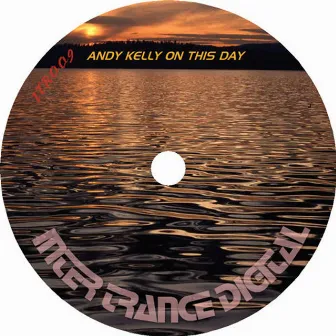 On This Day - Single by Andy Kelly