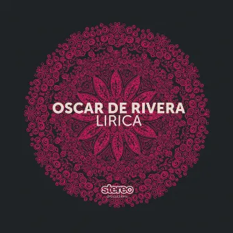 Lirica by Oscar de Rivera