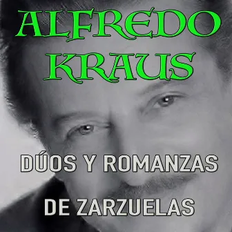 Dúos y Romanzas de Zarzuelas by Alfredo Kraus