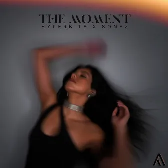 The Moment by Sonez