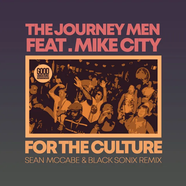 For The Culture - Sean McCabe & Black Sonix Remix Edit