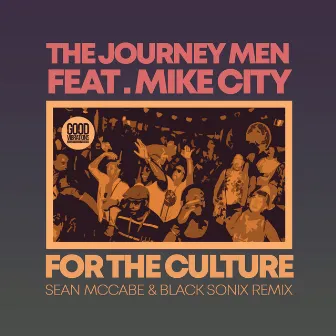 For The Culture (Sean McCabe & Black Sonix Remix) by Mike City