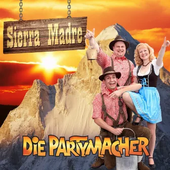 Sierra Madre by Die Partymacher