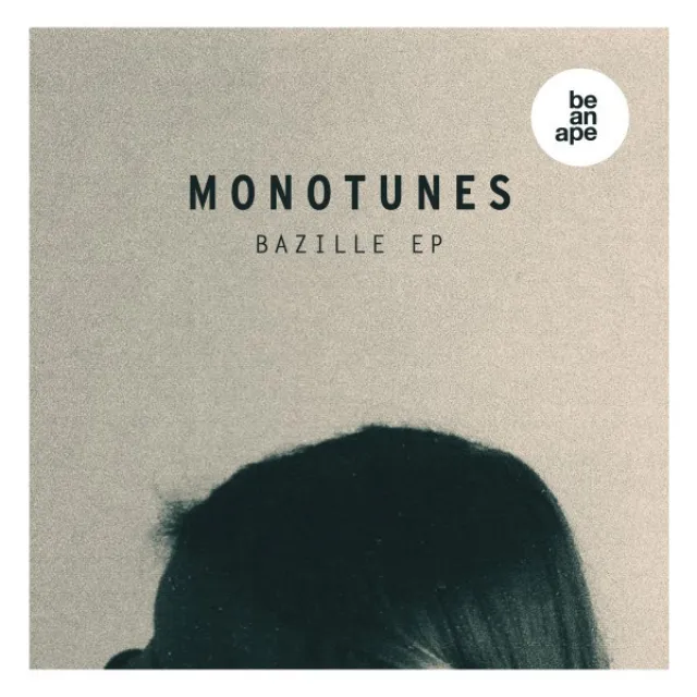 Monotunes - Bazille (Be an Ape) - Original