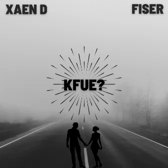 Kfue? by Xaen D