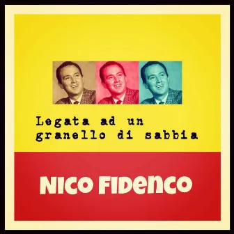 Legata a un granello di sabbia by Nico Fidenco