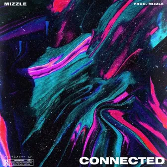 Connected by Mizzle