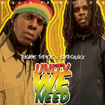 Unity We Need by Richie Spice