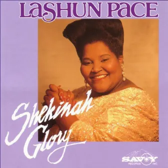 Shekinah Glory by LaShun Pace