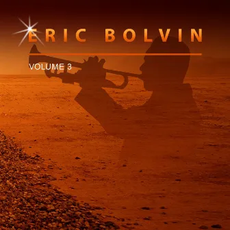 Eric Bolvin, Vol. 3 by Eric Bolvin