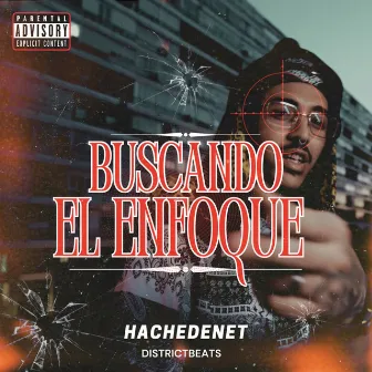 Buscando el Enfoque by Hachedenet