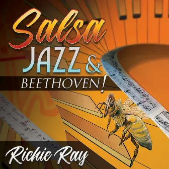 Salsa Jazz & Beethoven! by Richie Ray